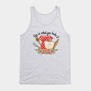 life is what you bake it vintage kitchen art Tank Top